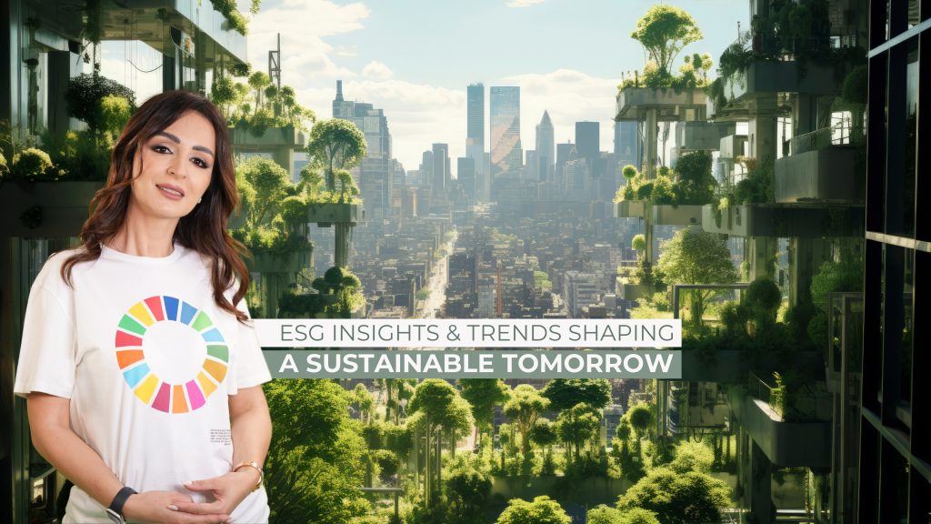 Navigating the Future: ESG Insights & Trends Shaping a Sustainable Tomorrow